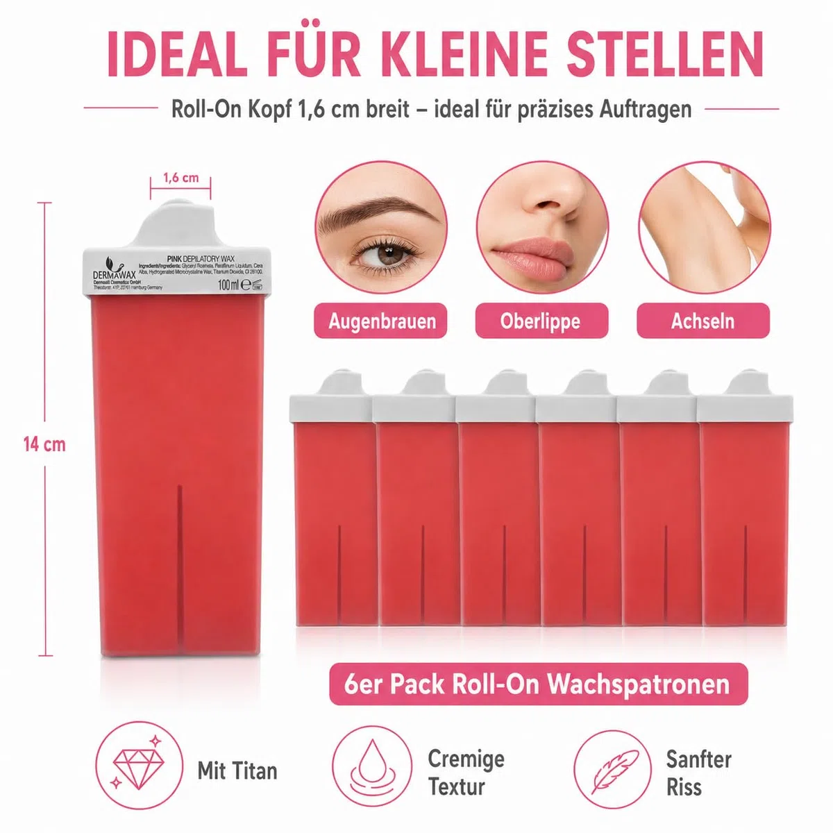 DERMAWAX Pink Wachspatronen 6er Pack, Roll-On Wachs 6 x 100 ml, 1,6 cm Rollkopf für präzises Waxing an kleinen Stellen, kompatibel mit Universal Wachserhitzer